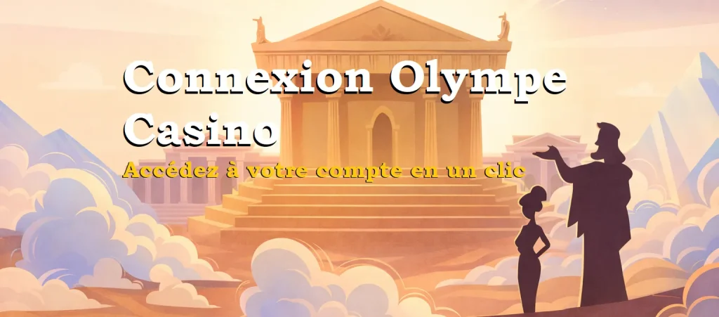 Connexion Olympe Casino